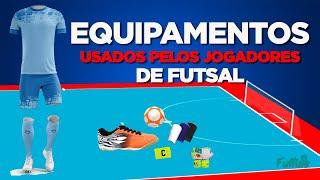 Equipamentos usados pelos jogadores de futsal