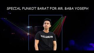 SPECIAL FUNKOT BARAT FOR MR. BABA YOSEPH - DJ NYONG ALE