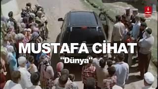 MUSTAFA CİHAT  "DÜNYA"  ( The İmam Film Müziği )