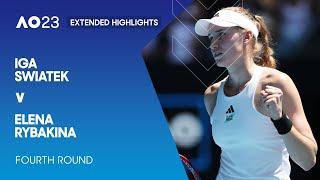 Iga Swiatek v Elena Rybakina Extended Highlights | Australian Open 2023 Fourth Round