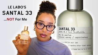 My Thoughts on Santal 33 Fragrance by Le Labo | I DON'T LIKE IT!