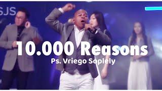 10.000 Reasons ( Bless the Lord oh my Soul ) - Reggae by Ps. Vriego Soplely || GSJS Pakuwon Mall