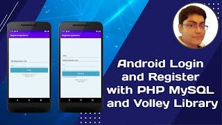 Android Login and Register with PHP MySQL and Volley Library