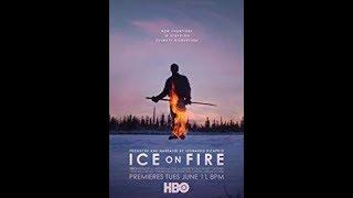 Ice on fire - FULL DOCUMENTARY - VO ENG. + ESP SUB.