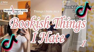 BookTok Compilation - Bookish Things I Hate 01