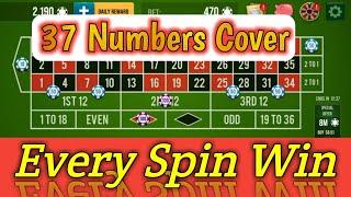 37 Numbers Cover || Every Spin Win || Roulette Strategy To Win || Roulette Tricks