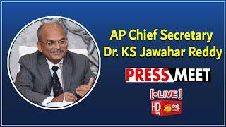 AP Chief Secretary Dr. KS Jawahar Reddy Press Meet | AP Secretariat @SakshiTVLIVE