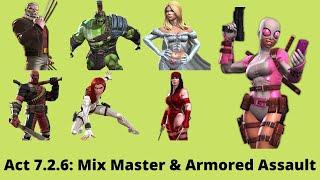 MCOC: Act 7.2.6 Mix Master | Debuff Synthesis | Hit me back, I dare you | Armored Assault