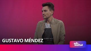 Gustavo Méndez en Sin Señal