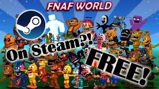 How to get FNAF World on Steam for FREE! Easy