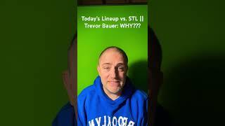 Today’s Lineup vs. STL || Trevor Bauer: WHY??? #yankees #mlb #youtubeshorts