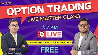 Options Trading  LIVE Masterclass | Learn Option Trading With Industry Expert #Episode1