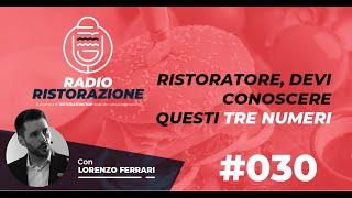 Tutti i Ristoratori dovrebbero conoscere questi TRE numeri (due brutti, uno bello)