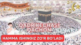 Hamma ishingiz zo’r bo’ladi. ( QADR KECHASI HAQIDA) UMRA qilish jarayoni +998985555582