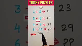 TRICKY PUZZLE   #shorts​ #iqtest​ #puzzle​ #math​ #iq​ #braintest​ #shortsfeed​ #ytshorts​