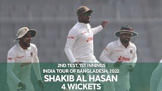 Shakib Al Hasan's 4 Wickets Against India | 1st Innings | 2nd Test | India tour of Bangladesh 2022