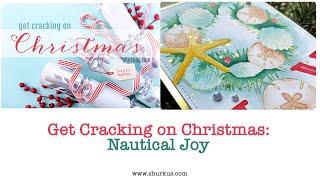 Get Cracking on Christmas - Nautical Joy