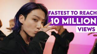 FASTEST KPOP MUSIC VIDEOS TO REACH 10 MILLION VIEWS