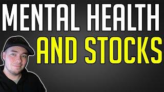 MENTAL HEALTH AND THE STOCK MARKET.