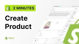 How to create a product in Shopify [2024]
