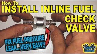 How To Install An Inline Fuel Check Valve (Andy’s Garage: Episode - 49)