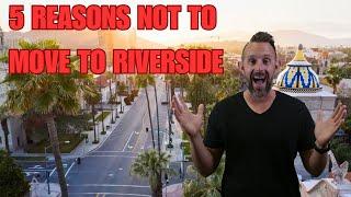 5 Challenges of Living in Riverside, CA: What You Need to Know Before Moving!