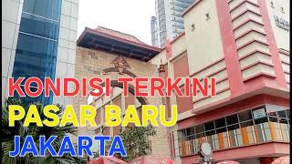 Pasar Baru Jakarta | Nostalgia Belanja Masa Lalu Yang Tak Terlupakan ‼️ PASAR BAROE SEJAK 1820