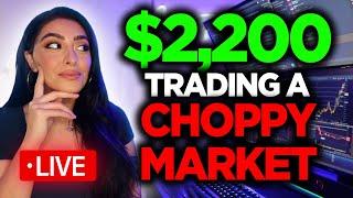 HOW I MADE $2,200 TRADING A CHOPPY MARKET - TIPS ON TRADING IN A RANGE #daytrading #stockmarket