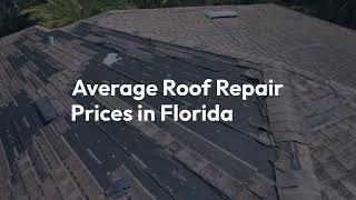 Average Roof Repair Prices in Florida