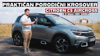 Da li je vredan kupovine? CITROEN C5 AIRCROSS