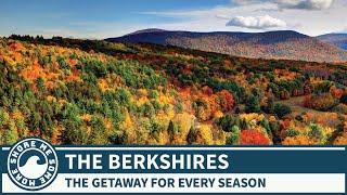 The Berkshires, MA - The Perfect Getaway For Every Season - Things to Do and See