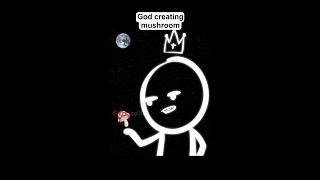 God creating mushrooms