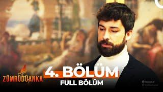 Zümrüdüanka 4. Bölüm