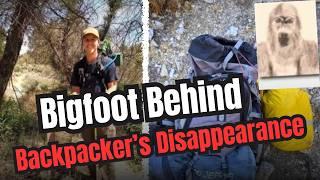 Bigfoot Mystery | Backpacker Vanishes Searching for the Mythical Creature – Bones Found Years Later