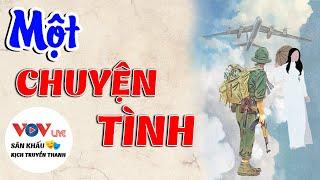 Nghe Truyện Truyền Thanh Đài Tiếng Nói Việt Nam VOV Ngủ Ngon Nhất - Một Chuyện Tình