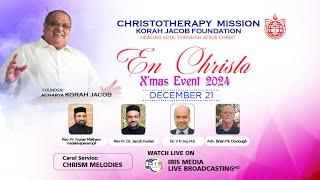 En Christo | X’mas Event 2024 | Christotherapy Mission | Korah Jacob Foundation