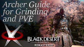 Archer Guide - PVE - Black Desert Online