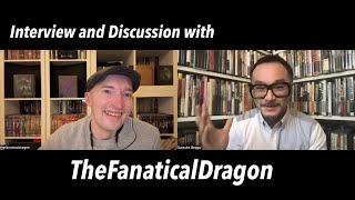 Interview/Discussion with TheFanaticalDragon (@TheFanaticalDragon)