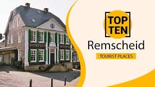 Top 10 Best Tourist Places to Visit in Remscheid | Germany - English