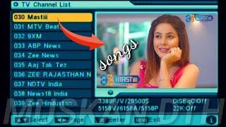 how to add masti channel on DD free Dish. Masti channel Kese add Kare free Dish par.muskan dth masti