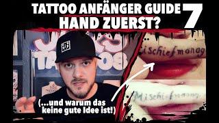 Tattoo Anfänger Guide 7: Hand zuerst (...und warum das keine gute Idee ist)