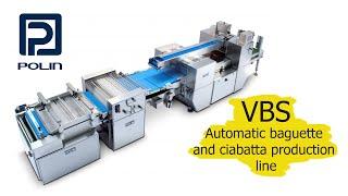VBS - Automatic baguette and ciabatta production line