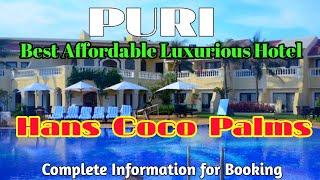 Best Budget Luxury Hotel in Puri | Hans Coco Palms Resort Puri