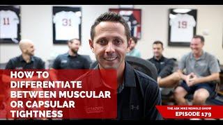 How to Differentiate Between Muscular or Capsular Tightness