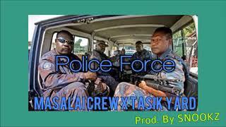 Masalai Crew x Tasik Yard - Police Force (Prod By Snookz)