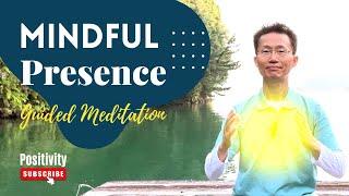 10-Minute Guided Energy Meditation: Embracing Positive Flow and Mindful Presence