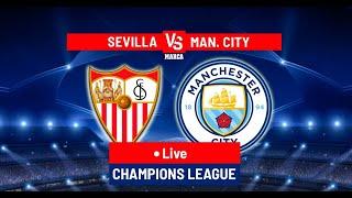 The Shocking Outcome: Manchester City vs Sevilla LIVE