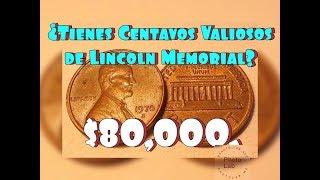 (s) ¿Tienes Monedas Valioso De Lincoln Memorial?  $80,000. Dólares