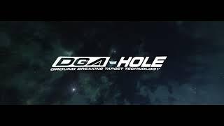 The DGA Hole | Ground-Breaking Target Technology