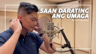 Saan Darating Ang Umaga | Ronnie Liang